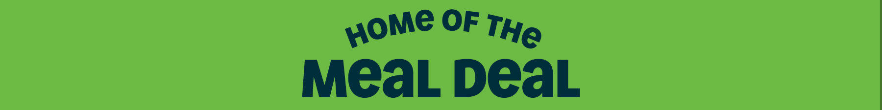 Home Of The Meal Deal