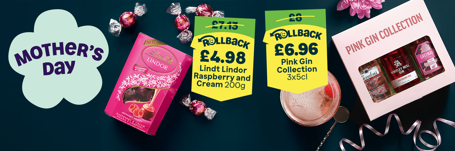 Mother's Day.  Lindt Lindor Raspberry & Cream Truffles Box 200g and Pink Gin Collection on Rollback.