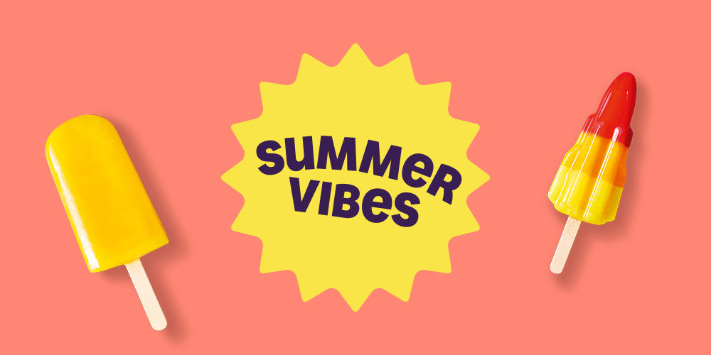 Summer Vibes.