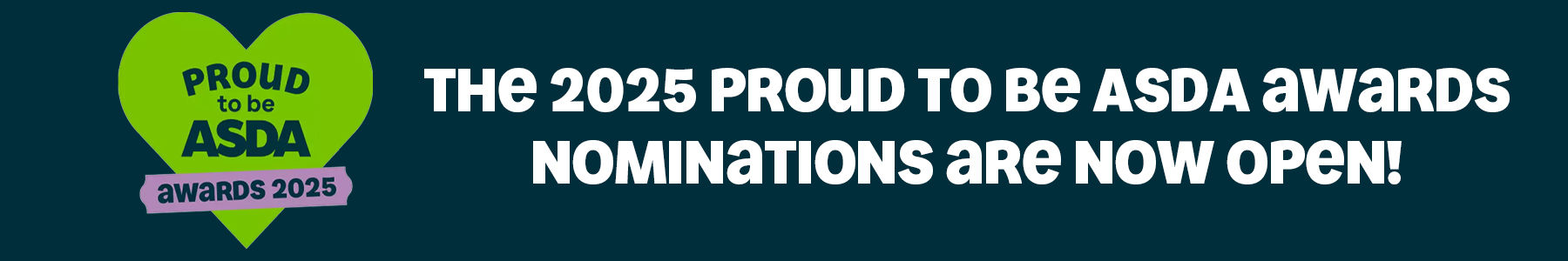 The 2025 Proud To Be Asda Awards Nominations Are Now Open!