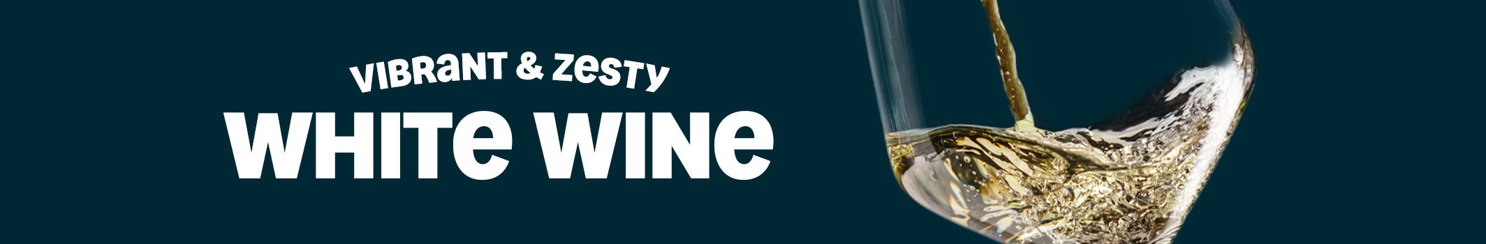 Vibrant & Zesty White Wine.