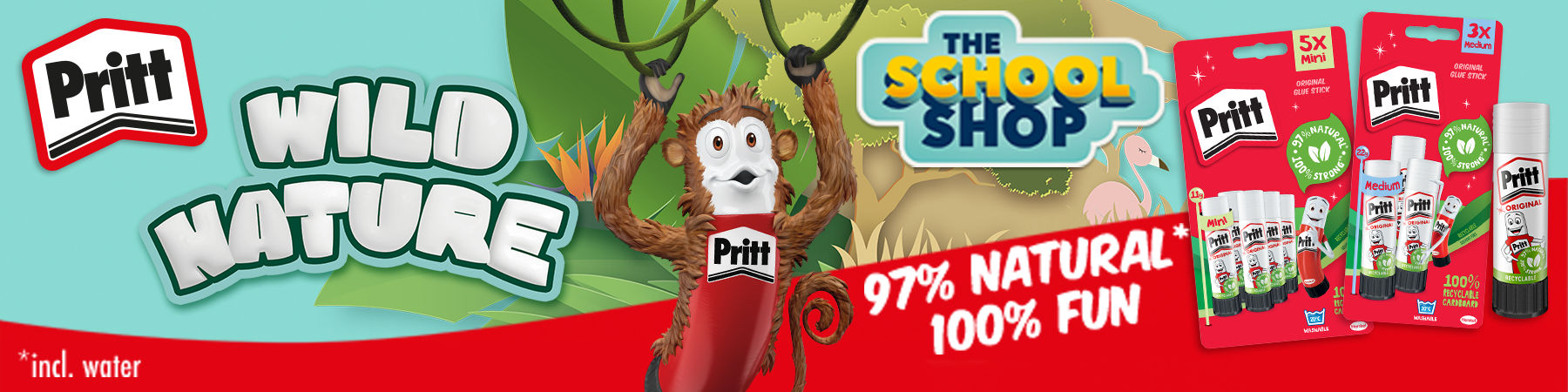 The School Shop. Pritt Wild Nature. 97% natural*. 100% fun. *incl. water.