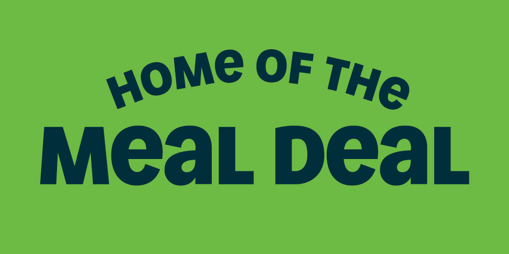 Home of the Meal Deal