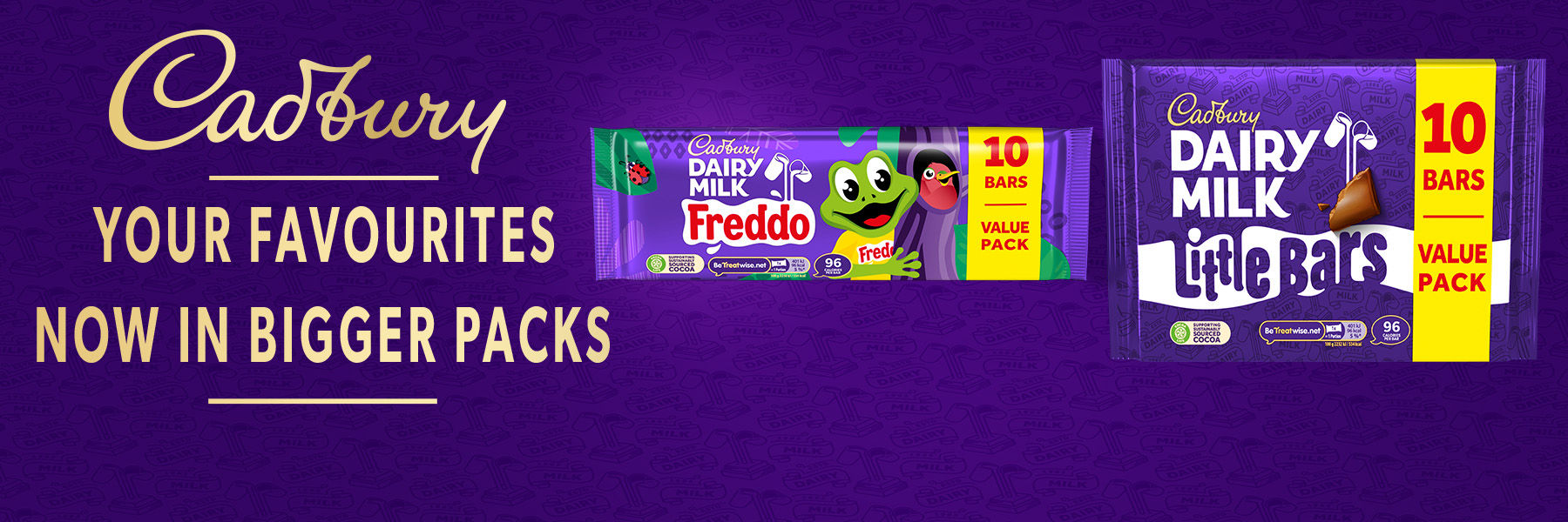 Cadbury. Your favourites now in bigger packs. Cadbury Freddo Chocolate Bar 10pk & Cadbury Dairy Milk Little Bars 10pk.