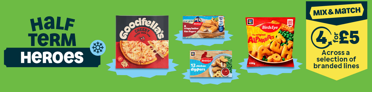 Half Term Heroes. Mix and Match 4 for £5 across a selection of lines.