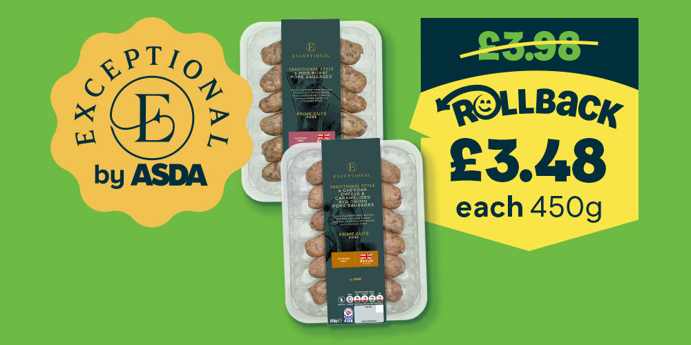 Exceptional by Asda Sausages 450g on Rollback.