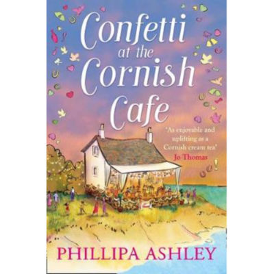 Paperback Confetti at the Cornish Cafe: The perfect summer romance for fans of Poldark (The  - Phillipa Ashley
