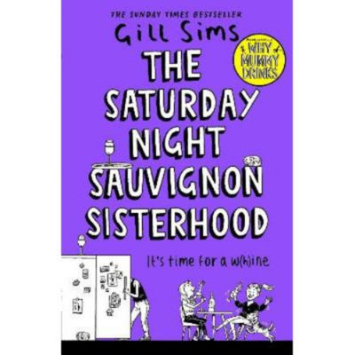 Paperback Saturday Night Sauvignon Sisterhood - Gill Sims