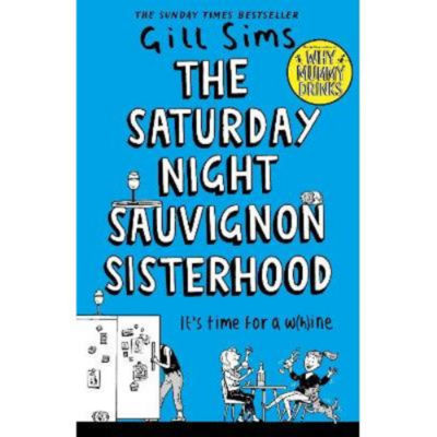 Hardback Saturday Night Sauvignon Sisterhood - Gill Sims