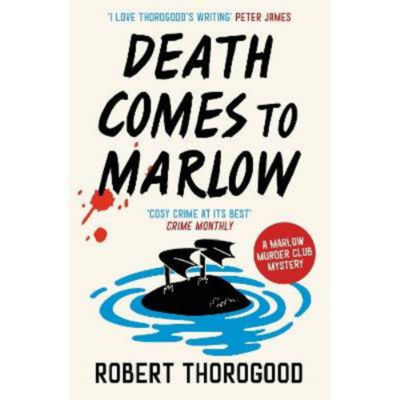 Paperback Death Comes to Marlow - Robert Thorogood