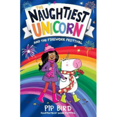 ASDA Naughtiest Unicorn and the Firework Festival - Pip Bird