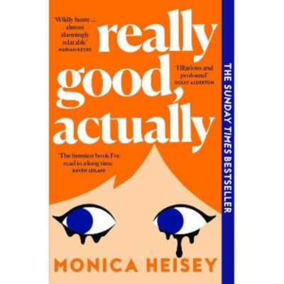 Paperback Really Good, Actually - Monica Heisey