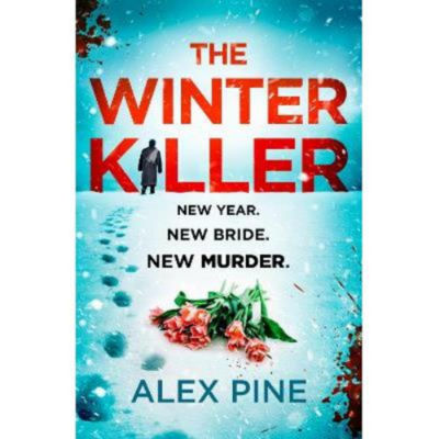 Paperback Winter Killer - Alex Pine