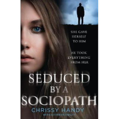 Paperback Seduced by a Sociopath - Chrissy Handy