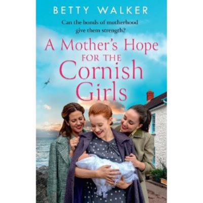 Paperback Mother's Hope for the Cornish Girls - Betty Walker