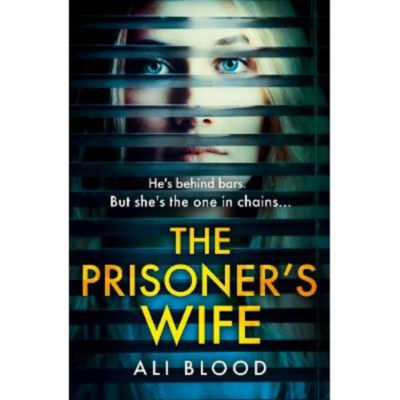 Paperback Prisoner's Wife - Ali Blood