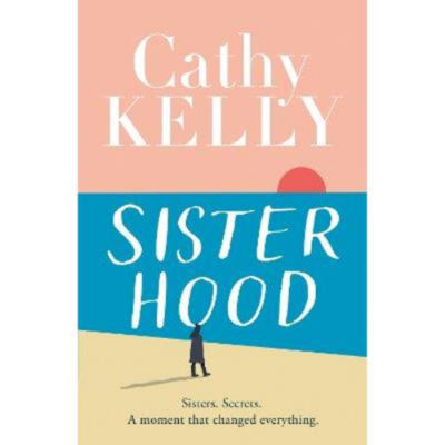 Hardback Sisterhood - Cathy Kelly