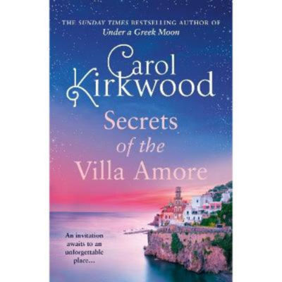Hardback Secrets of the Villa Amore - Carol Kirkwood