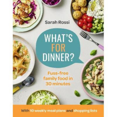 Hardback What's For Dinner? - Sarah Rossi