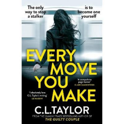 Paperback Every Move You Make - C.L. Taylor