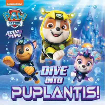ASDA PAW Patrol Picture Book - Dive into Puplantis! - Paw Patrol