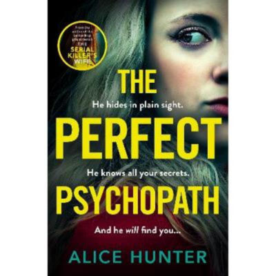 Paperback Perfect Psychopath - Alice Hunter