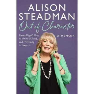 Hardback Out of Character - Alison Steadman