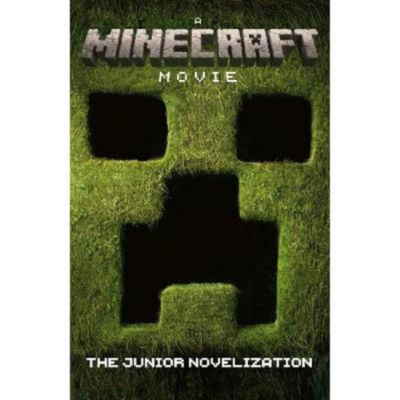 Kids Minecraft Movie: The Junior Novelization - Mojang AB