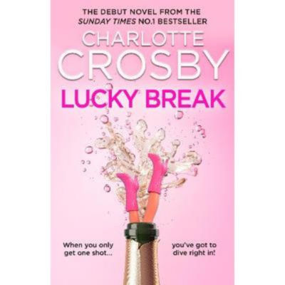 Hardback Lucky Break - Charlotte Crosby