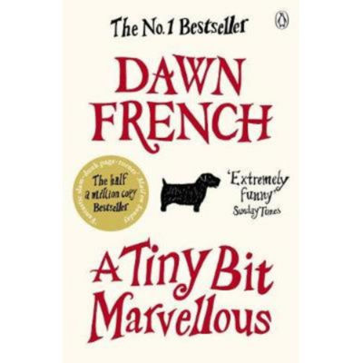 Paperback Tiny Bit Marvellous - Dawn French
