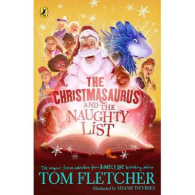 ASDA Christmasaurus and the Naughty List - Tom Fletcher