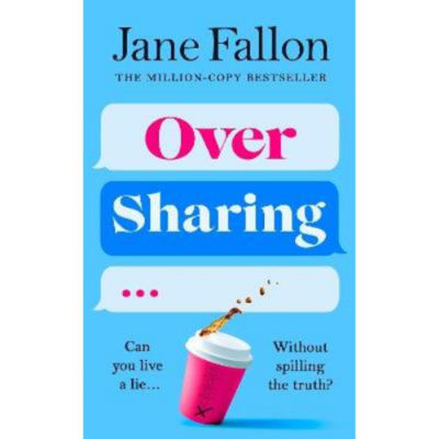 Hardback Over Sharing - Jane Fallon