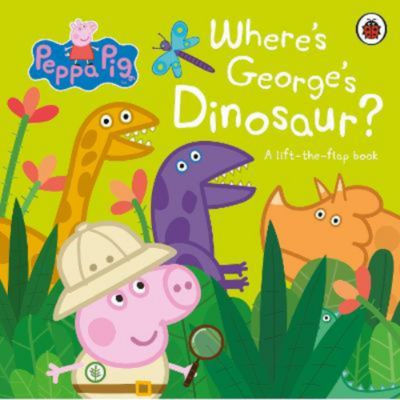 Kids Peppa Pig: Where's George's Dinosaur?: A Lift The Flap Book - Peppa Pig