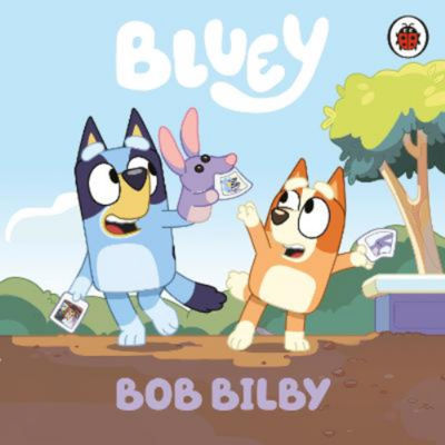 Paperback Bluey: Bob Bilby - Bluey