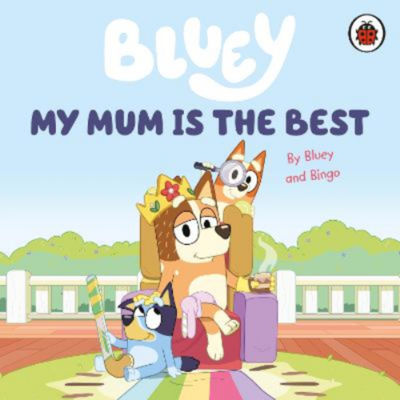 ASDA Bluey: My Mum Is the Best - Bluey