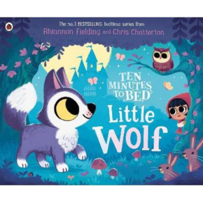 ASDA Ten Minutes to Bed: Little Wolf - Rhiannon Fielding