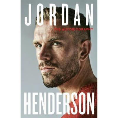 Hardback Jordan Henderson: The Autobiography - Jordan Henderson
