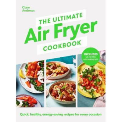Hardback Ultimate Air Fryer Cookbook - Clare Andrews