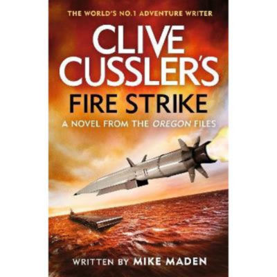 Hardback Clive Cussler's Fire Strike - Mike Maden