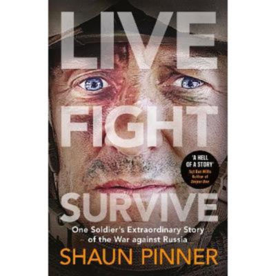 Hardback Live. Fight. Survive. - Shaun Pinner