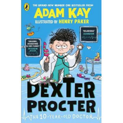 Kids Dexter Procter the 10-Year-Old Doctor - Adam Kay