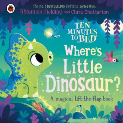 ASDA Ten Minutes to Bed: Where's Little Dinosaur? - Ladybird