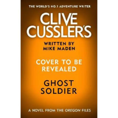 Hardback Clive Cussler's Ghost Soldier - Mike Madden