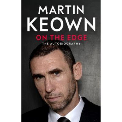 Hardback On The Edge - Martin Keown