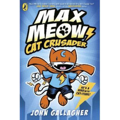 ASDA Max Meow Book 1: Cat Crusader - John Gallagher