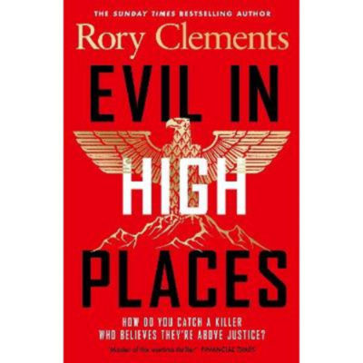 Hardback Evil in High Places Rory Clements