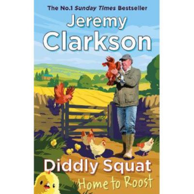 Hardback Diddly Squat: Home to Roost - Jeremy Clarkson