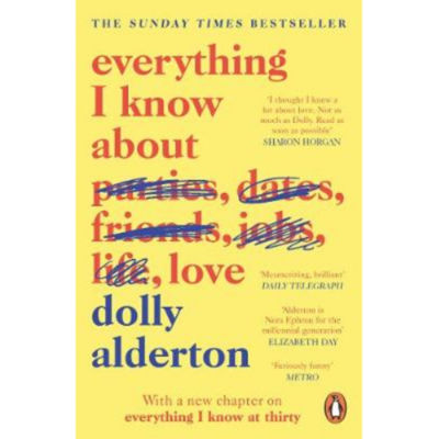 Paperback Everything I Know About Love - Dolly Alderton