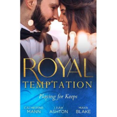 Paperback Royal Temptation: Playing For Keeps - Catherine Mann