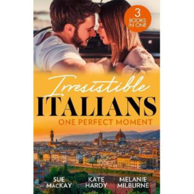 Paperback Irresistible Italians: One Perfect Moment - Sue MacKay